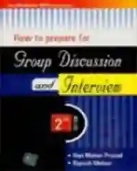 How To Prepare For Group Discussion And Interview