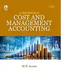 A Textbook of Cost and Management Accounting